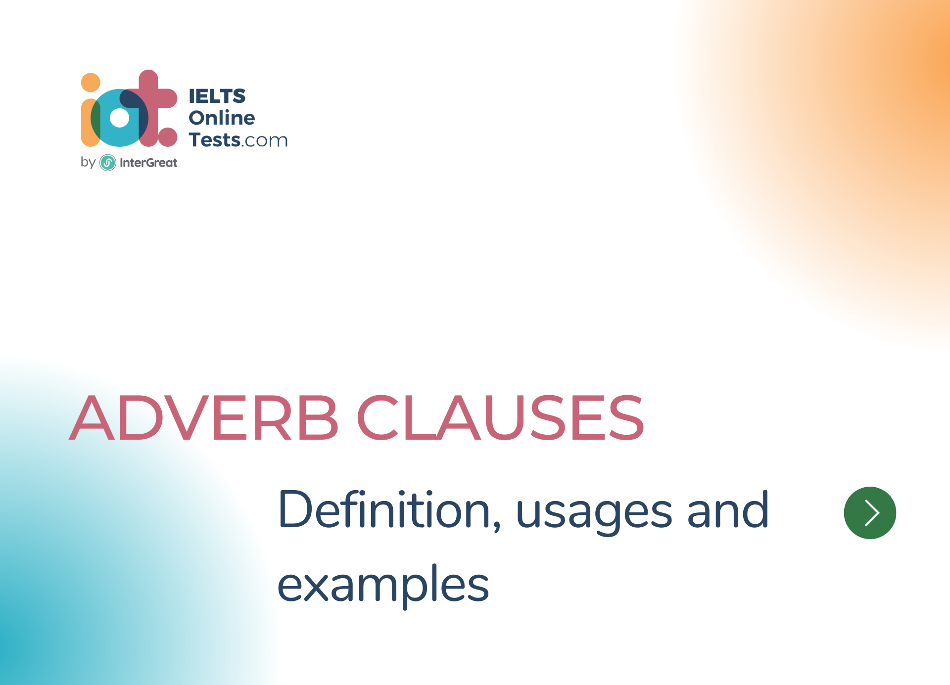 Adverb Clauses | IELTS Online Tests